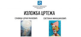 Изложба слика Славице Црни-Ранковић и Светлане Микашиновић