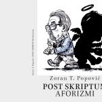 Представљање постхумно објављене књиге афоризама "Пост скриптум", познатог панчевачког сатиричара Зорана Т. Поповића (1957-2022)