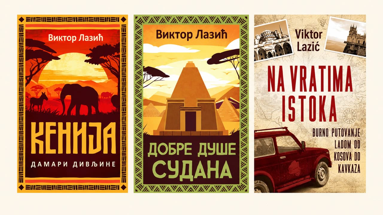 Виктор Лазић књиге: Кенија дамари дивљине, Добре душе Судана, На вратима истока